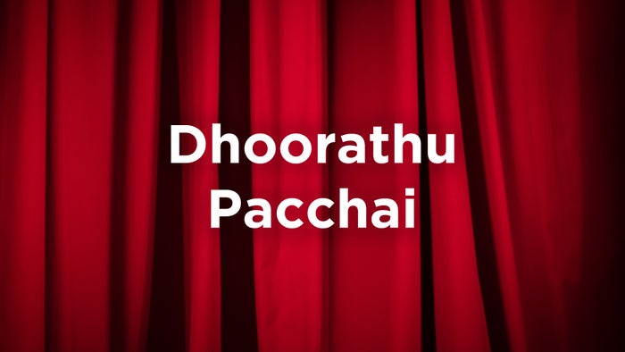 Dhoorathu Pacchai on JioTV