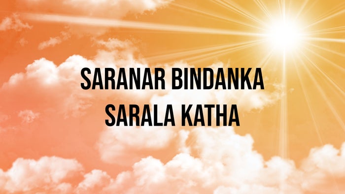 Saranar Bindanka Sarala Katha on JioTV