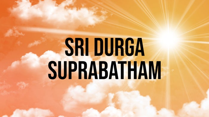 Sri Durga Suprabatham on JioTV