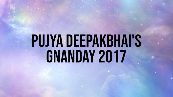 Pujya Deepakbhai's Gnanday 2017 on JioTV