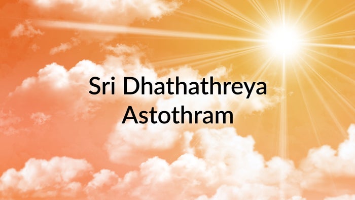 Sri Dhathathreya Astothram on JioTV