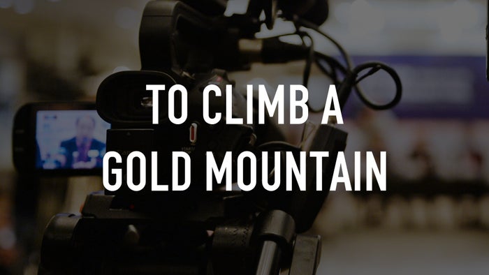 To Climb a Gold Mountain on JioTV