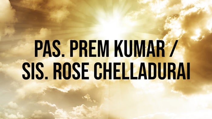 Pas. Prem Kumar / Sis. Rose Chelladurai on JioTV