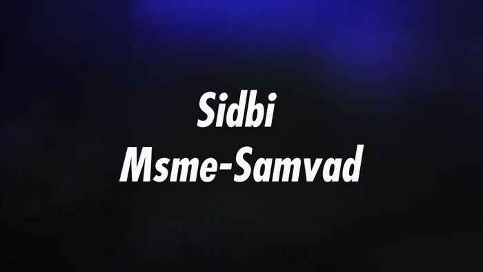 Sidbi Msme-Samvad on JioTV