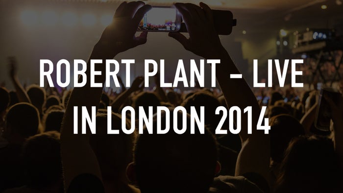 Robert Plant - Live in London 2014 on JioTV