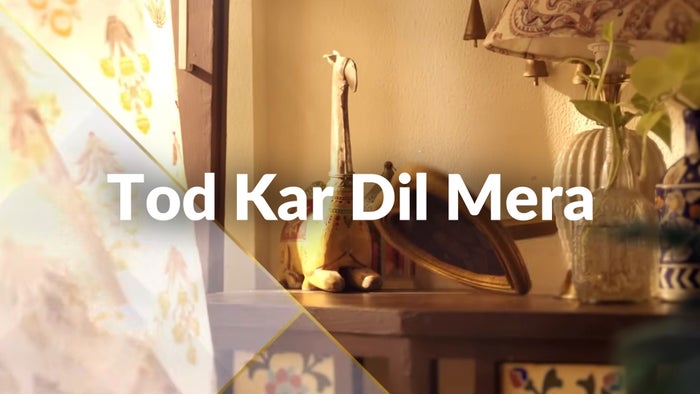 Tod Kar Dil Mera Episode No.91 on JioTV
