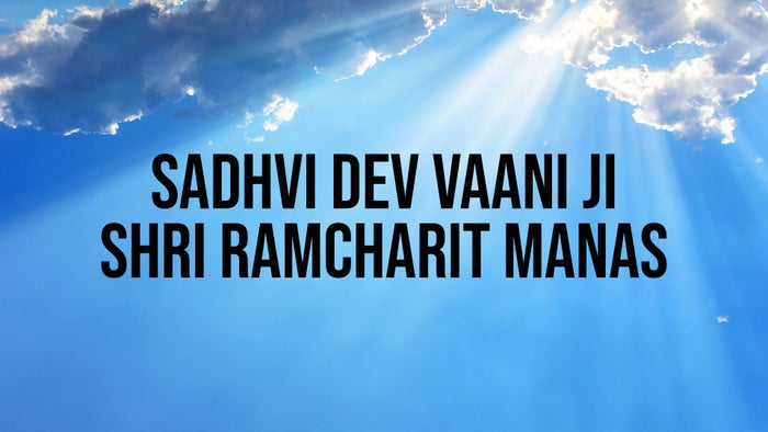 Sadhvi Dev Vaani Ji Shri Ramcharit Manas on JioTV