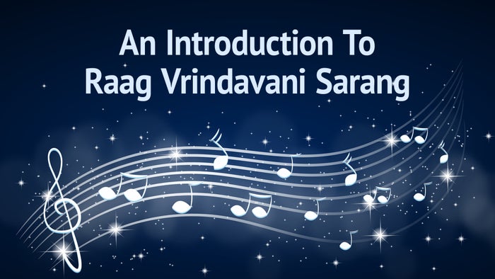 An Introduction To Raag Vrindavani Sarang on JioTV