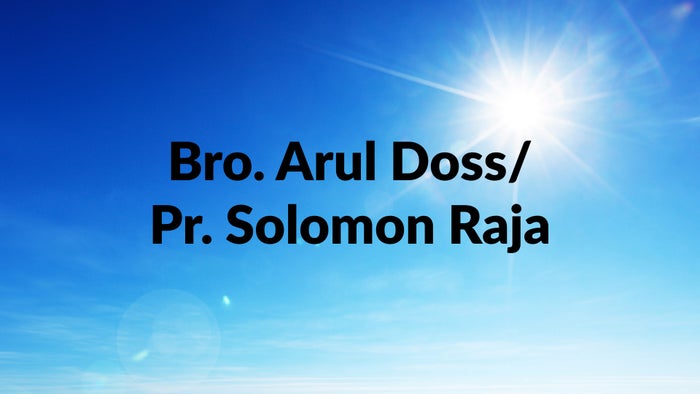 Bro. Arul Doss/ Pr. Solomon Raja on JioTV