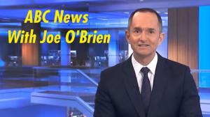ABC News With Joe O'Brien Episode 91 on ABC Australia