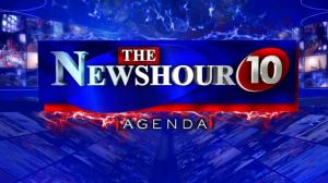 The Newshour 10 Agenda on Times NOW