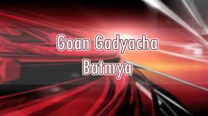 Goan Gadyacha Batmya on Zee 24 Taas