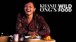 Khanh Ong Wild Food Episode 10 on ABC Australia