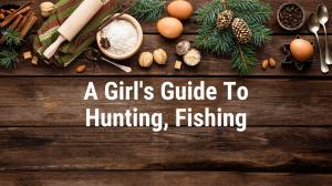 A Girl's Guide To Hunting, Fishing Episode 1 on ABC Australia