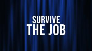 Survive The Job on Discovery