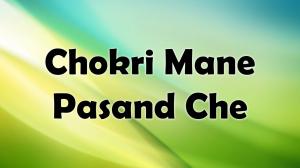 Chokri Mane Pasand Che on Colors Gujarati Cinema