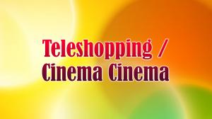 Teleshopping / Cinema Cinema on Polimer TV