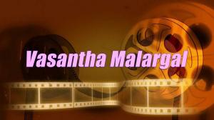 Vasantha Malargal on Raj Digital Plus