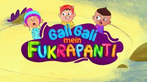 Gali Gali Mein Fukrapanti on Discovery Kids Tamil