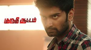 Kuruthi Aattam on Colors Tamil HD