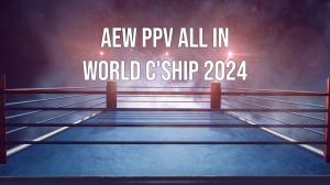 AEW PPV All In World C'ship 2024 on Eurosport HD