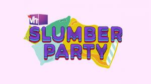 Vh1 Slumber Party on VH1 HD