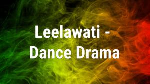 Leelawati - Dance Drama on DD bharati