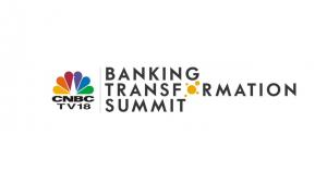 Banking Transformation Summit on CNBC Tv 18