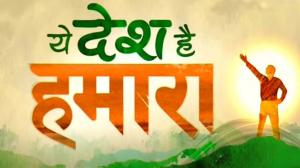 Ye Desh Hai Hamara on News 18 India