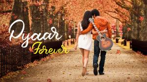 Pyaar Forever on YRF Music