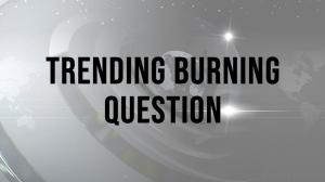 Trending Burning Question on Republic TV