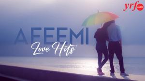 Afeemi Love Hits on YRF Music