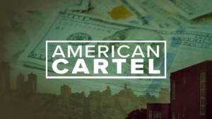 American Cartel on Investigation Discovery