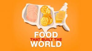 The Food That Built The World on History TV18 HD