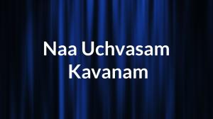 Naa Uchvasam Kavanam on ETV Plus HD