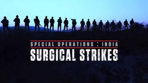 Special Operations India Surgical Strikes on History TV18 HD