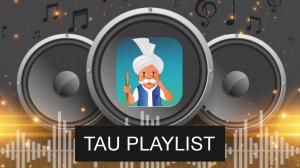 Tau Playlist on Haryana Buzz