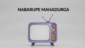 Nabarupe Mahadurga on Colors Bengali HD