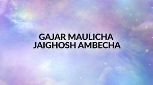 Gajar Maulicha Jaighosh Ambecha Episode 3 on Shemaroo MarathiBana