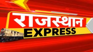 Rajasthan Express on News18 RAJASTHAN