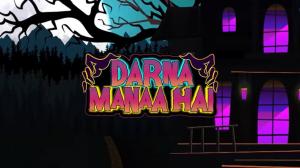 Darna Manaa Hai Episode 72 on Discovery Kids 2