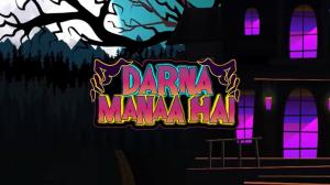 Darna Manaa Hai Episode 75 on Discovery Kids 2