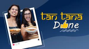 Tan Tana Done Episode 2 on Food Food