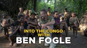 Into The Congo With Ben Fogle on Discovery