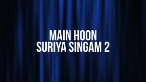 Main Hoon Suriya Singam 2 on Colors Cineplex Superhit