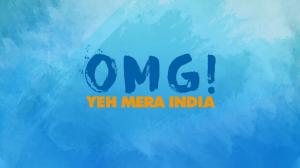 OMG! Yeh Mera India Episode 6 on History TV18 HD