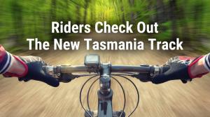 Riders Check Out The New Tasmania Track on Red Bull TV