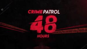 Crime Patrol - 48 Hours Episode 30 on Sun Neo HD