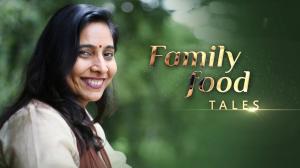 Family Food Tales Vignettes Episode 1 on Food Food