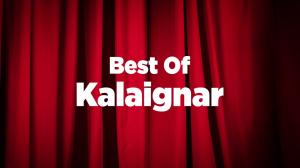 Best Of Kalaignar on Kalaignar TV